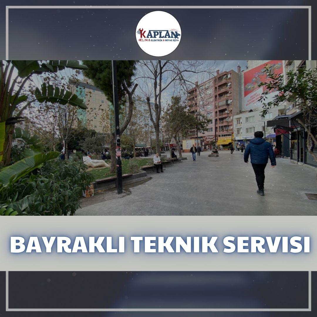 Bayraklı Teknik Servisi